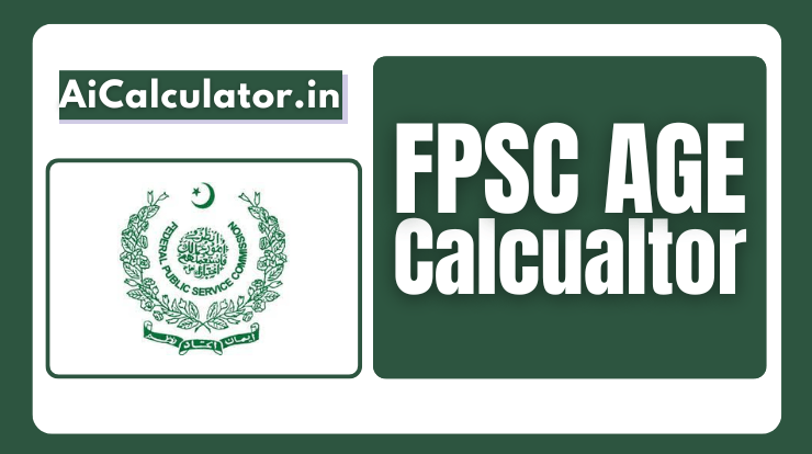 FPSC Age Calculator